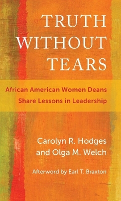 Truth Without Tears - Carolyn Hodges, Olga M. Welch