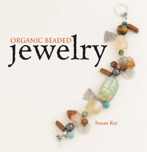 Organic Beaded Jewelry -  Susan Ray