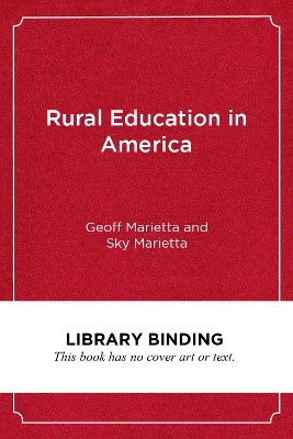 Rural Education in America - Geoff Marietta, Sky Marietta