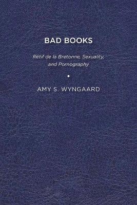 Bad Books - Amy S. Wyngaard