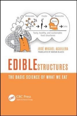 Edible Structures -  Miguel Aguilera Jos