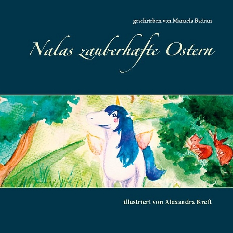 Nalas zauberhafte Ostern - Manuela Badran