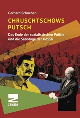 Chruschtschows Putsch - Gerhard Schnehen