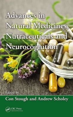 Advances in Natural Medicines, Nutraceuticals and Neurocognition - 