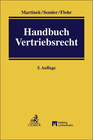 Handbuch Vertriebsrecht - Michael Martinek; Franz-Jörg Semler; Eckhard Flohr