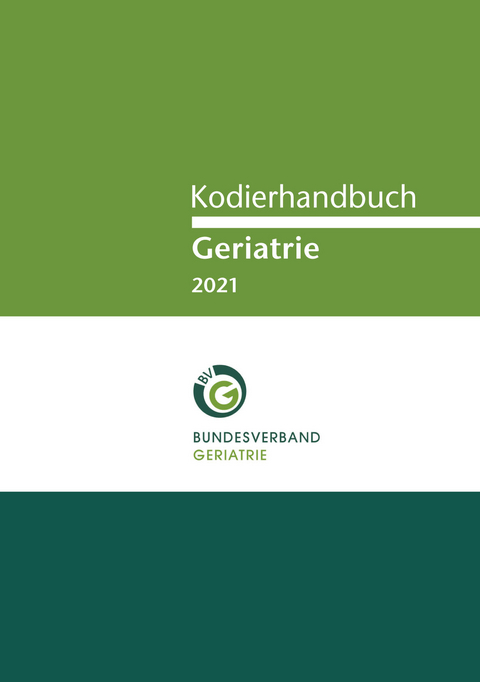 Kodierhandbuch Geriatrie 2021 - 