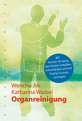 Organreinigung - Jin, Wenchu; Waibel, Katharina