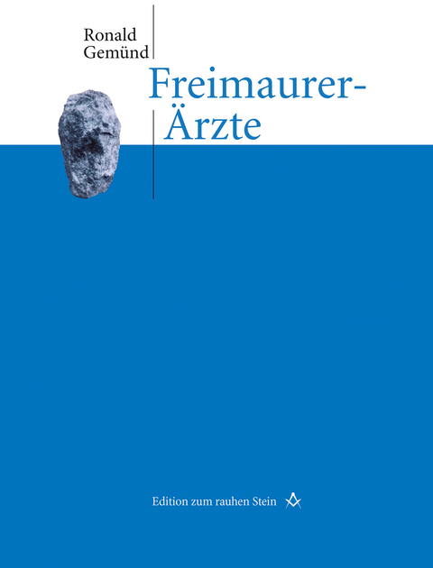 Freimaurer-Ärzte - Ronald Gemünd