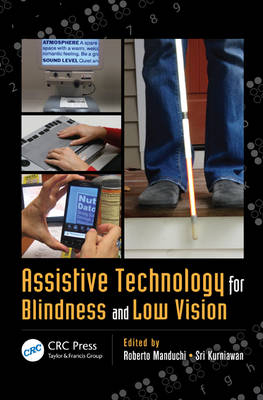 Assistive Technology for Blindness and Low Vision - 