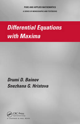 Differential Equations with Maxima -  umi D. Bainov,  Snezhana G. Hristova