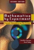 Mathematics by Experiment -  David Bailey,  Jonathan Borwein