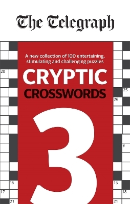 The Telegraph Cryptic Crosswords 3 -  Telegraph Media Group Ltd