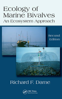 Ecology of Marine Bivalves -  Richard F. Dame