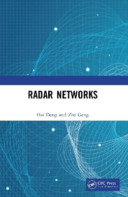 Radar Networks - Hai Deng, Zhe Geng