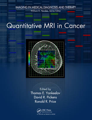 Quantitative MRI in Cancer - 