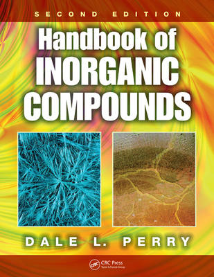 Handbook of Inorganic Compounds -  Dale L. Perry