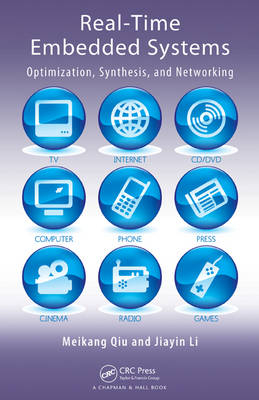 Real-Time Embedded Systems -  Jiayin Li,  Meikang Qiu