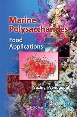 Marine Polysaccharides -  Vazhiyil Venugopal