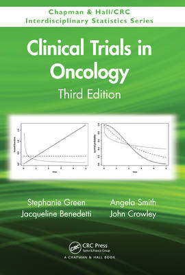 Clinical Trials in Oncology -  Jacqueline Benedetti,  Stephanie Green