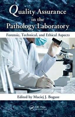 Quality Assurance in the Pathology Laboratory - 