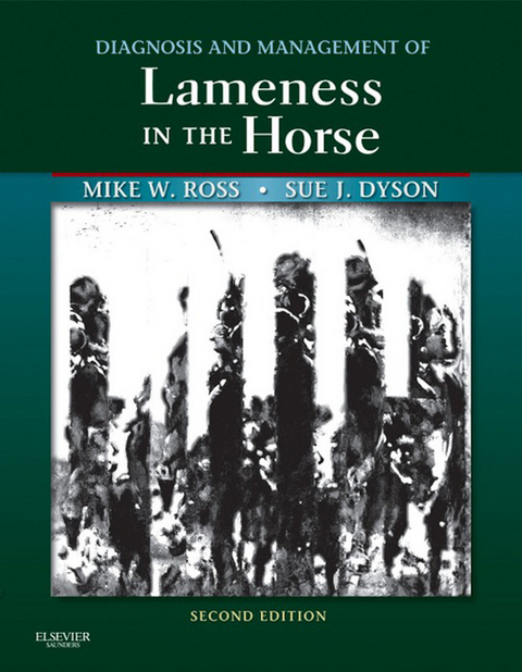 Diagnosis and Management of Lameness in the Horse -  Sue J. Dyson,  Michael W. Ross