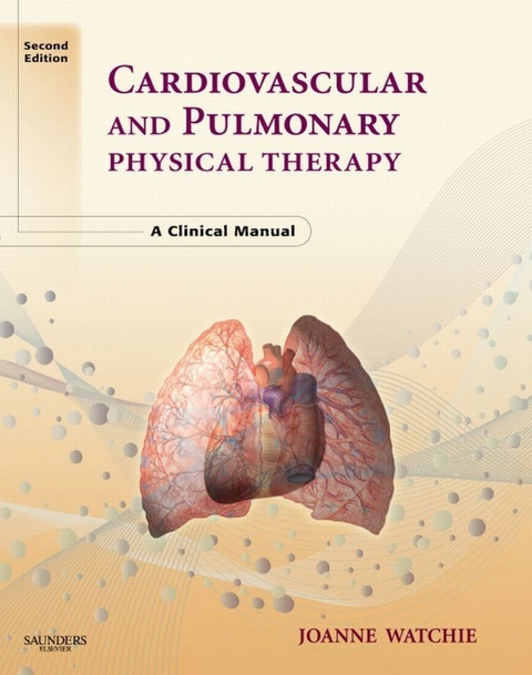 Cardiovascular and Pulmonary Physical Therapy -  Joanne Watchie