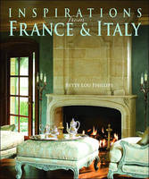 Inspirations from France & Italy -  Betty Lou Phillips