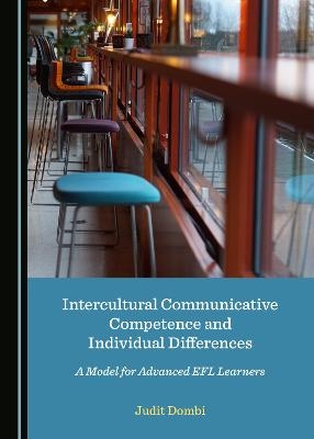 Intercultural Communicative Competence and Individual Differences - Judit Dombi