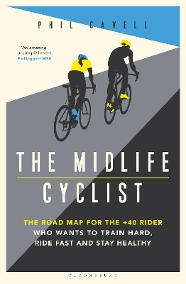 The Midlife Cyclist - Phil Cavell