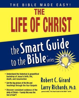 Life of Christ -  Robert C. Girard