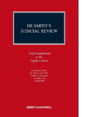 De Smith's Judicial Review - The Right Hon Lord Woolf