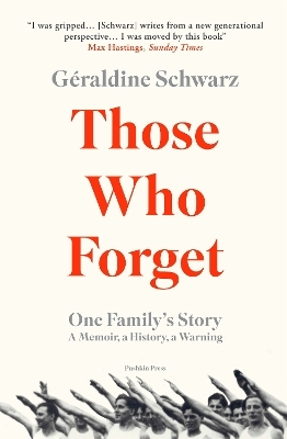 Those Who Forget - Géraldine Schwarz