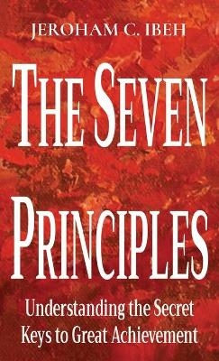 The Seven Principles - Jeroham C Ibeh