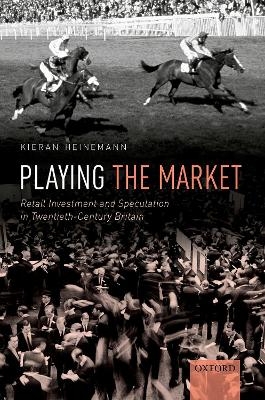 Playing the Market - Kieran Heinemann