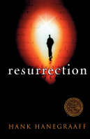 Resurrection -  Hank Hanegraaff