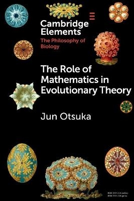 The Role of Mathematics in Evolutionary Theory - Jun Otsuka