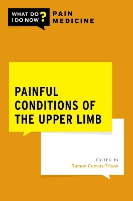 Painful Conditions of the Upper Limb - 