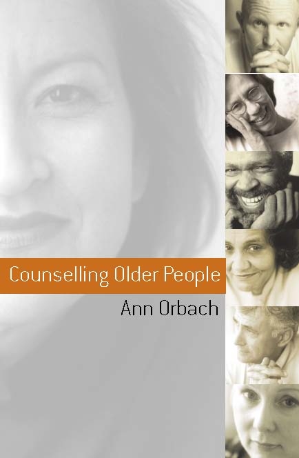 Counselling Older Clients - Ann Orbach