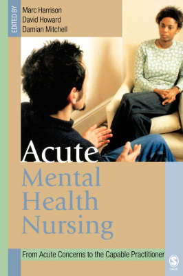 Acute Mental Health Nursing - 