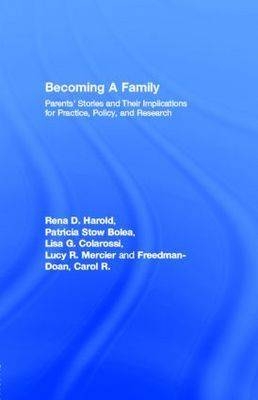 Becoming A Family -  Patricia Stow Bolea,  Lisa G. Colarossi,  Carol R. Freedman-Doan,  Rena D. Harold,  Lucy R. Mercier