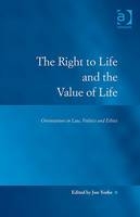 The Right to Life and the Value of Life - 