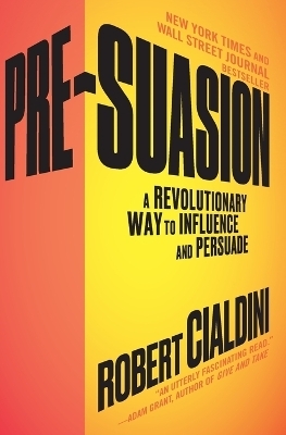 Pre-Suasion - Robert Cialdini