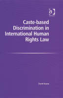 Caste-based Discrimination in International Human Rights Law -  Mr David Keane