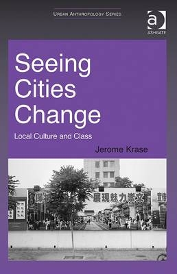 Seeing Cities Change -  Professor Jerome Krase