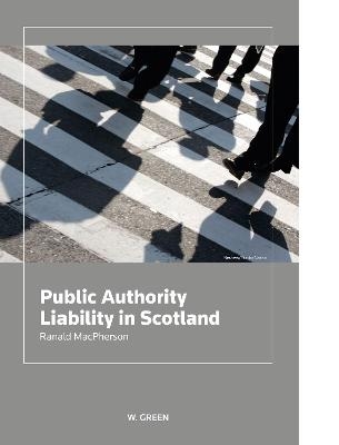 Public Authority Liability in Scotland - Ranald MacPherson