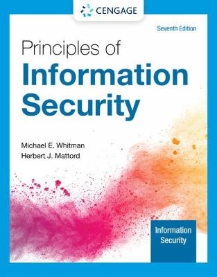 Principles of Information Security - Herbert Mattord, Michael Whitman