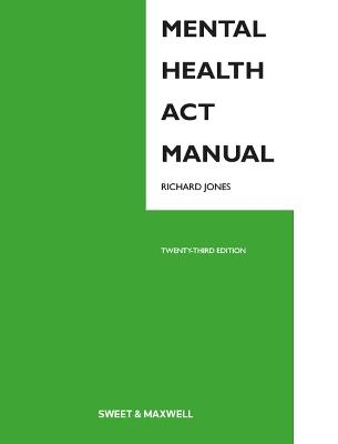 Mental Health Act Manual - Richard Jones