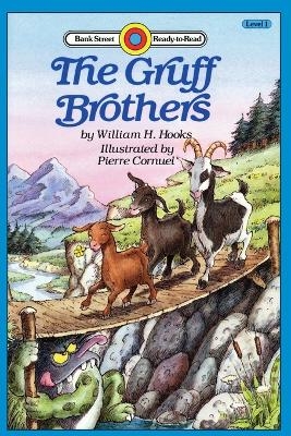 The Gruff Brothers - William H Hooks