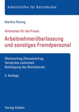 Arbeitnehmerüberlassung und sonstiges Fremdpersonal - Martina Rissing