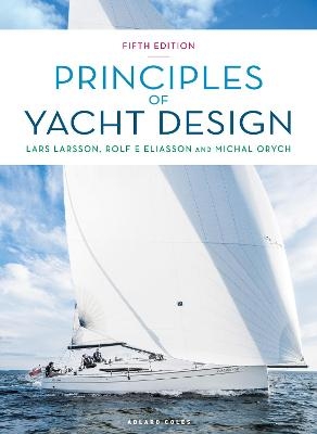 Principles of Yacht Design - Lars Larsson, Rolf Eliasson, Michal Orych